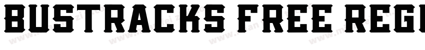 Bustracks FREE Regul字体转换